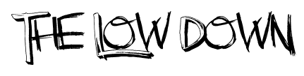 The Low Down font